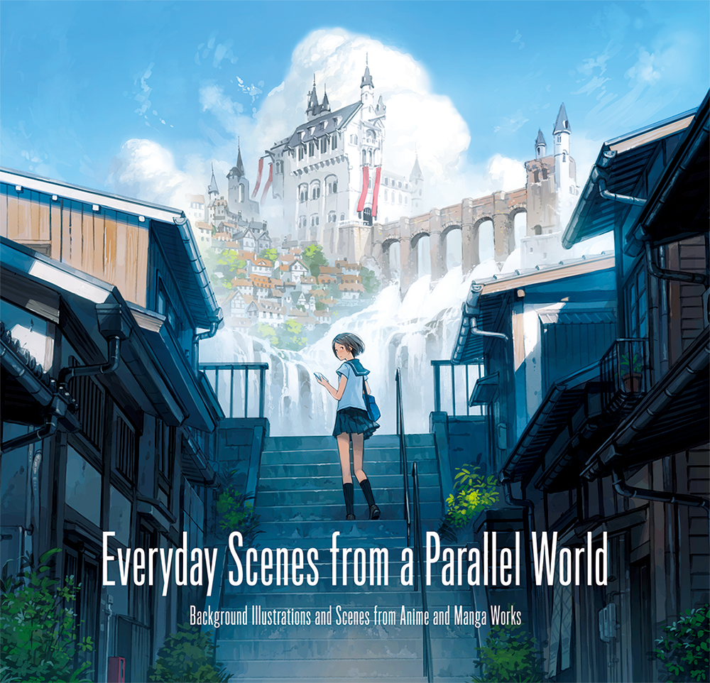 Everyday Scenes from a Parallel World: Background Illustrations and Scenes from Anime and Manga Works